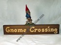 Tom Clark Gnome Crossing Sign