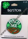 Hallmark Pinch Me and You're Dead Meat Button Lapel Pin