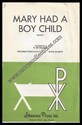 Music and Lyrics-Mary Had A Boy Child