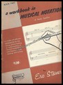 A Workbook In Musical Notation - Book 2