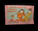 Garfield Poster-No Situation's So Bad It can't Be Blamed On Somebody Else