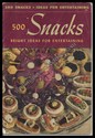 500 Snacks-Ideas For Entertaining